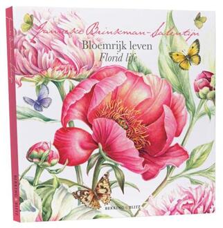 Bekking & Blitz Uitg. Bloemenrijk leven - Boek Janneke Brinkman-Salentijn (9061095158)