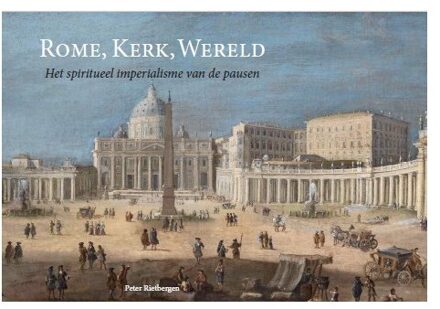 Bekking & Blitz Uitg. Rome, Kerk, Wereld - Cahierreeks - Peter Rietbergen