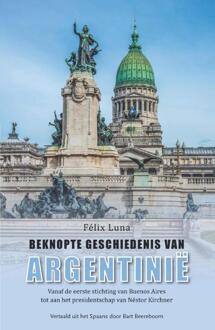 Beknopte geschiedenis van Argentinië - Boek Félix Luna (908666394X)