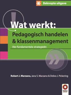 Beknopte uitgave wat werkt: pedagogisch handelen en klassenmanagement - Boek Robert Marzano (9461181884)