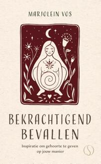 Bekrachtigend bevallen -  Marjolein Vos (ISBN: 9789493301740)