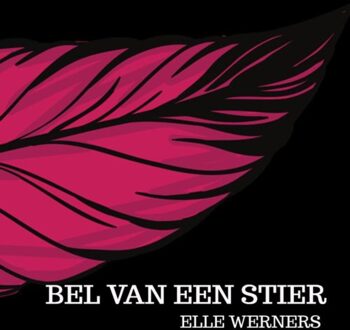 Bel Van Een Stier - Elle WERNERS