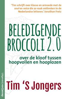 Beledigende Broccoli 2.0 - Tim 'S Jongers