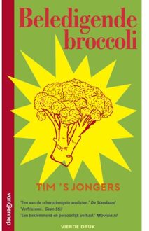 Beledigende Broccoli - Tim 'S Jongers