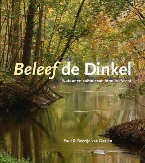 Beleef De Dinkel - Paul van Gaalen
