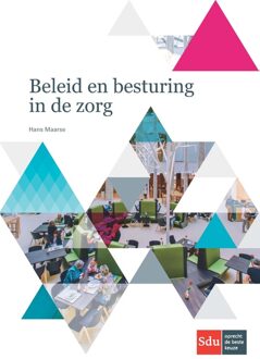 Beleid en besturing in de zorg - eBook Hans Maarse (9012402441)