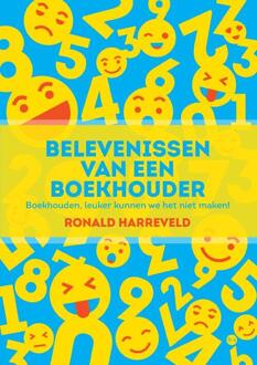 Belevenissen van een boekhouder -  Ronald Harreveld (ISBN: 9789464898545)
