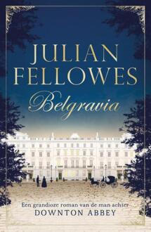 Belgravia - Boek Julian Fellowes (9400508972)