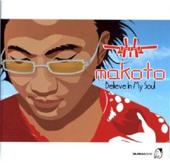 Believe In My Soul - Makoto