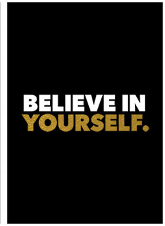 Believe in yourself