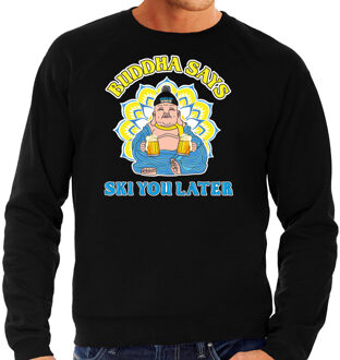 Bellatio Decorations Apres ski sweater voor heren - Buddha says ski you later - zwart - wintersport 2XL