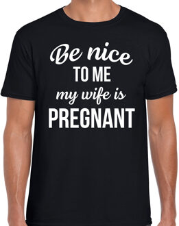 Bellatio Decorations Be nice to me my wife is pregnant cadeau t-shirt zwart voor heren