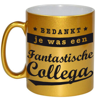 Bellatio Decorations Bedankt je was een fantastische collega gouden koffiemok / theebeker collega afscheidscadeau 330 ml - feest mokken Goudkleurig