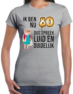 Bellatio Decorations Cadeau T-shirt dames - leeftijd 80 jaar - grijs - luid en duidelijk - verjaardagsfeest XS