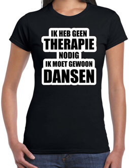 Bellatio Decorations Cadeau t-shirt dansen zwart dames - Geen therapie nodig ik moet gewoon dansen - Hobby shirts M