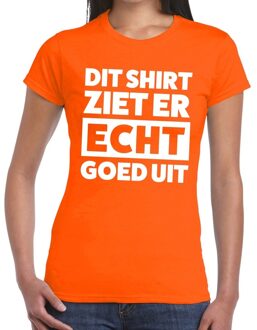 Bellatio Decorations Dit shirt ziet er ECHT goed uit t-shirt oranje dames - tekst shirt voor dames - oranje kleding XL