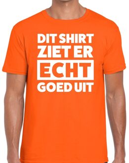 Bellatio Decorations Dit shirt ziet er ECHT goed uit t-shirt oranje heren - tekst shirt voor heren - oranje kleding 2XL