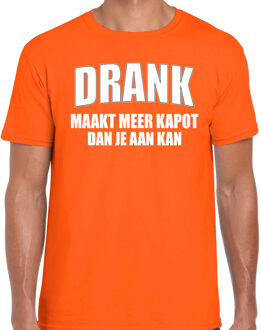 Bellatio Decorations Drank maakt meer kapot dan je aan kan t-shirt oranje voor heren - Koningsdag/ Nederland/ EK/ WK S