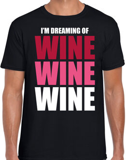 Bellatio Decorations Dreaming of wine drank fun t-shirt zwart voor heren 2XL