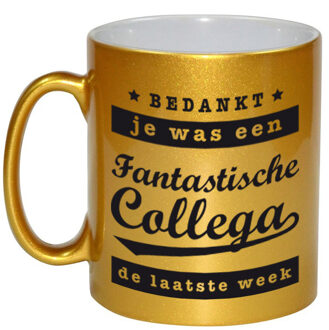 Bellatio Decorations Fantastische collega laatste week gouden koffiemok / theebeker afscheidscadeau 330 ml - feest mokken Goudkleurig