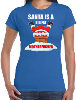 Bellatio Decorations Fout Kerst shirt / Kerst t-shirt Santa is a big fat motherfucker blauw voor dames - Kerstkleding / Christmas outfit 2XL