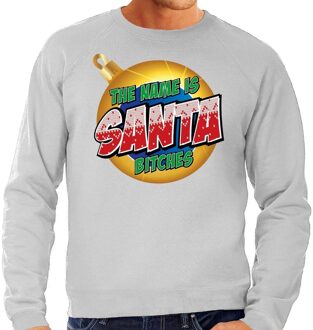 Bellatio Decorations Foute Kersttrui / sweater - The name is Santa bitches - grijs voor heren - kerstkleding / kerst outfit S (48)