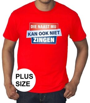 Bellatio Decorations Grote maten t-shirt rood heren - Die naast mij kan ook niet zingen t-shirt -  Toppers dresscode kleding 4XL