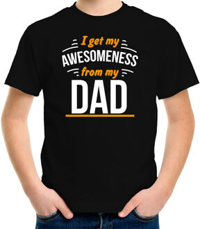 Bellatio Decorations I get my awesomeness from my dad fun shirt zwart voor kinderen - vaderdag XS (110-116)