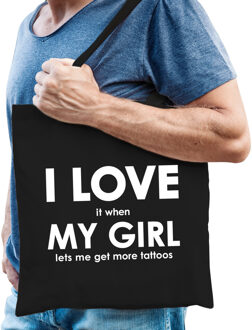 Bellatio Decorations I love it when my girl lets me get more tattoos cadeau katoenen tas / shopper zwart heren