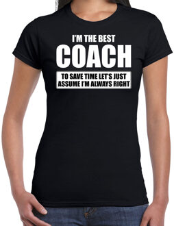 Bellatio Decorations I'm the best coach - always right t-shirt zwart dames - Cadeau bedankt t-shirt coach - kado voor coaches 2XL