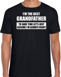 Bellatio Decorations I'm the best grandfather - always right t-shirt zwart heren - Cadeau verjaardag t-shirt opa 2XL