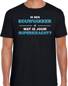 Bellatio Decorations Ik ben bouwvakker wat is jouw superkracht t-shirt zwart voor heren - cadeau shirt bouwvakker