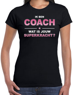 Bellatio Decorations Ik ben coach wat is jouw superkracht - t-shirt zwart voor dames -  coach kado shirt 2XL