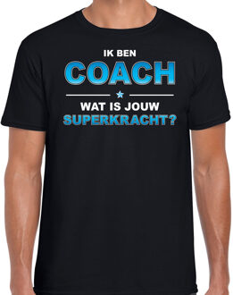 Bellatio Decorations Ik ben coach wat is jouw superkracht - t-shirt zwart voor heren - coach kado shirt 2XL