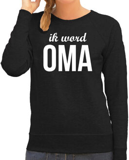 Bellatio Decorations Ik word oma - sweater zwart voor dames - Cadeau aanstaande oma XL