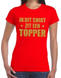 Bellatio Decorations In dit shirt zit een Topper goud glitter tekst t-shirt rood voor dames - dames Toppers shirts 2XL