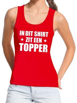 Bellatio Decorations In dit shirt zit een Topper tekst tanktop/mouwloos shirt rood voor dames - dames Toppers singlet M