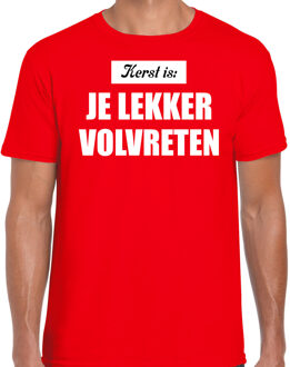 Bellatio Decorations Kerst is: je lekker volvreten Kerst t-shirt / Kerst outfit rood voor heren