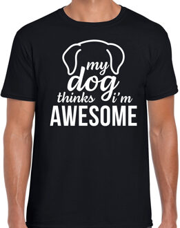Bellatio Decorations My dog thinks I am awesome / Mijn hond vindt me geweldig honden t-shirt zwart voor heren XL