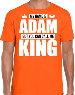 Bellatio Decorations Naam cadeau t-shirt my name is Adam - but you can call me King oranje voor heren 2XL