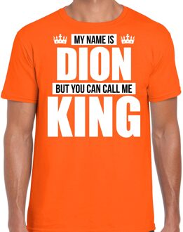 Bellatio Decorations Naam cadeau t-shirt my name is Dion - but you can call me King oranje voor heren