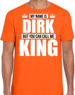 Bellatio Decorations Naam cadeau t-shirt my name is Dirk - but you can call me King oranje voor heren 2XL