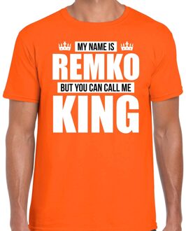 Bellatio Decorations Naam cadeau t-shirt my name is Remko - but you can call me King oranje voor heren XL