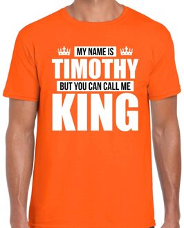 Bellatio Decorations Naam cadeau t-shirt my name is Timothy - but you can call me King oranje voor heren S
