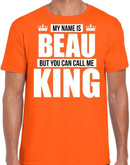 Bellatio Decorations Naam My name is Beau but you can call me King shirt oranje cadeau shirt 2XL