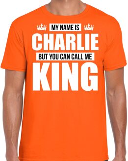 Bellatio Decorations Naam My name is Charlie but you can call me King shirt oranje cadeau shirt 2XL