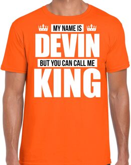 Bellatio Decorations Naam My name is Devin but you can call me King shirt oranje cadeau shirt 2XL