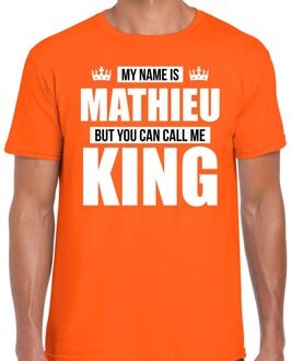 Bellatio Decorations Naam My name is Mathieu but you can call me King shirt oranje cadeau shirt 2XL