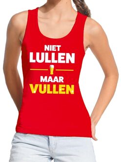 Bellatio Decorations Niet Lullen maar Vullen tekst tanktop / mouwloos shirt rood ames XL