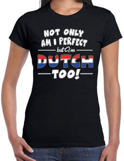 Bellatio Decorations Not only perfect Dutch / Holland t-shirt zwart voor dames XS